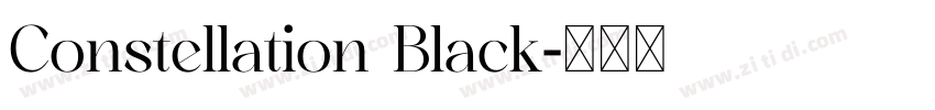 Constellation Black字体转换 Constellation Black字体转换